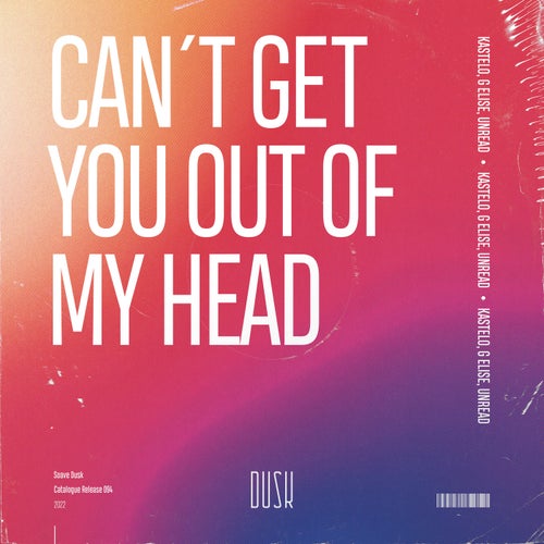 Can't Get You Out Of My Head