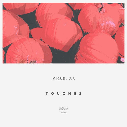 Touches