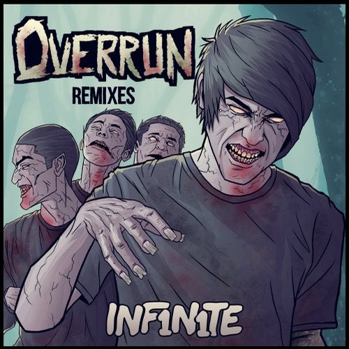 INF1N1TE - Overrun (Remixes) (EP) 2019