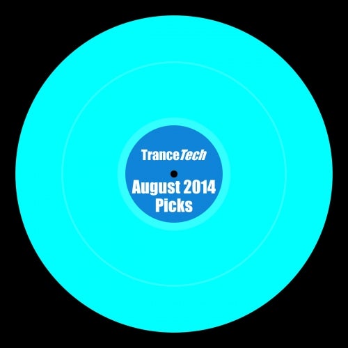 TranceTech's August Picks