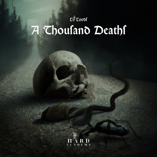 A Thousand Deaths