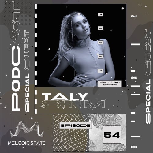 MS.054 - Taly Shum - Special Guest