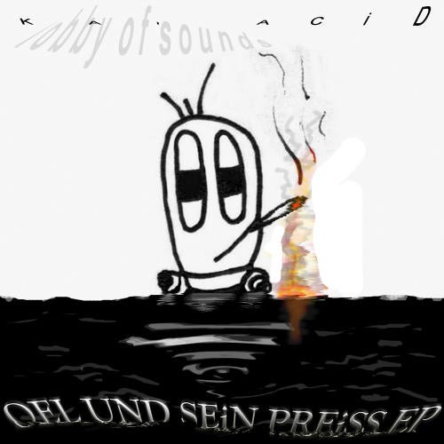 Oel Und Sein Preiss EP