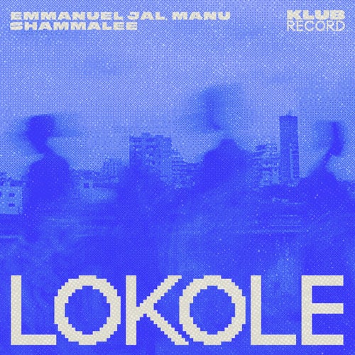 Lokole (Extended)