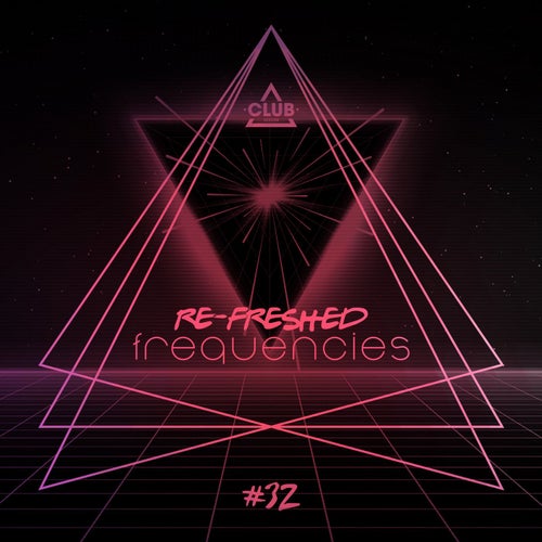 Re-Freshed Frequencies Vol. 32