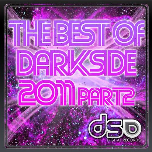 The Best Of Darkside 2011 Part 2