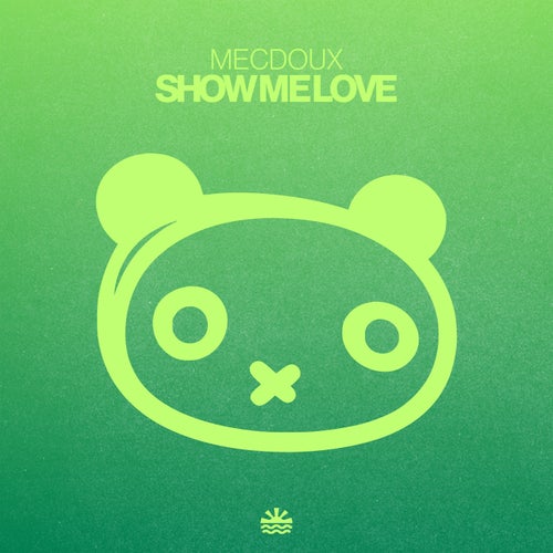 Show Me Love