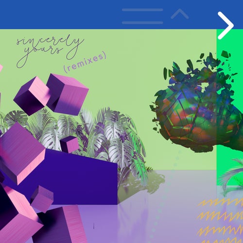 Sincerely Yours - Remixes