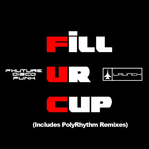 Fill Ur Cup/Afro Secks