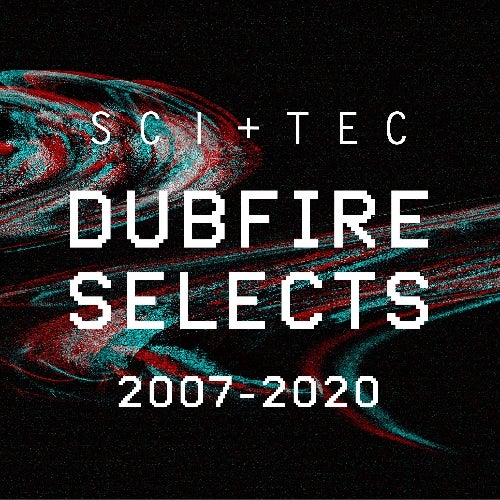 SCI+TEC Dubfire selects 2007-2020