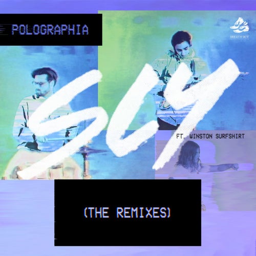 Sly (feat. Winston Surfshirt) [The Remixes]