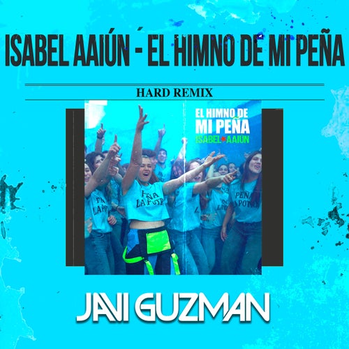 El Himno de mi Peña (Hard Remix)
