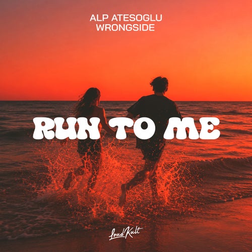 Run To Me