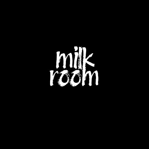 Milk Room