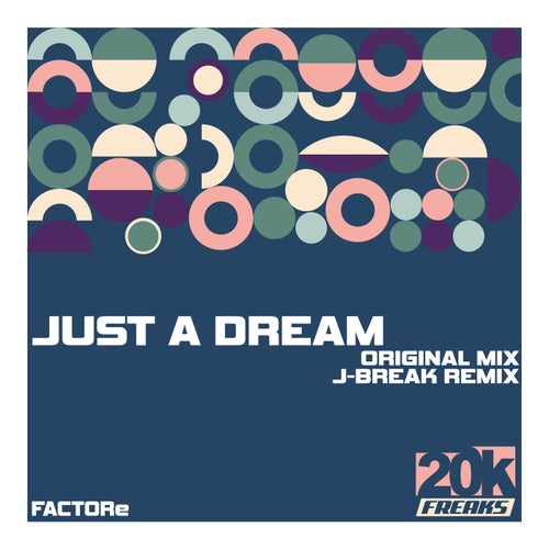 Just A Dream