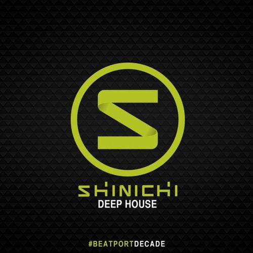 Shinichi #BeatportDecade Deep House