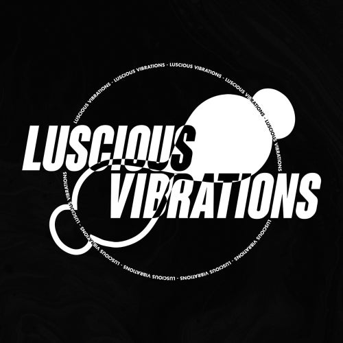 Luscious Vibrations