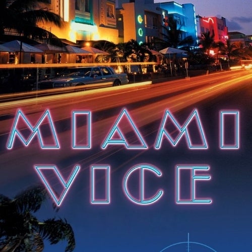 MIAMI VICE