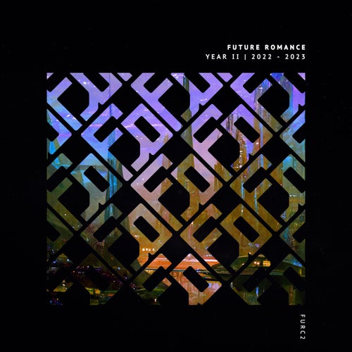 Cover art for Future Romance - Year II | 2022 - 2023