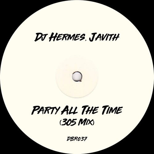 Party All The Time (305 Mix)