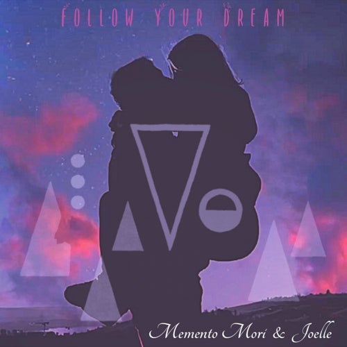 Follow Your Dream
