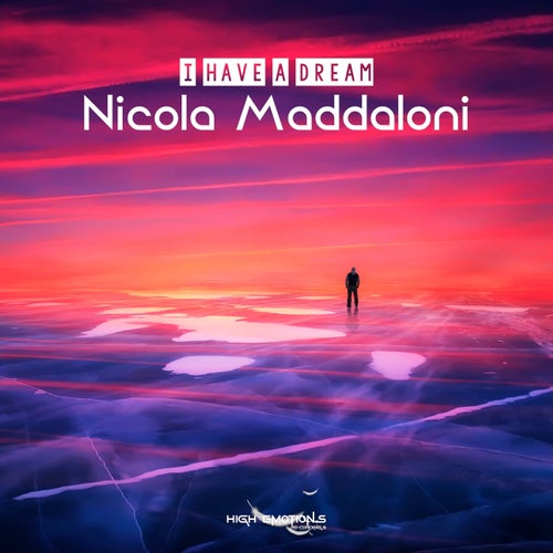 Nicola Maddaloni - I Have a Dream (2024)