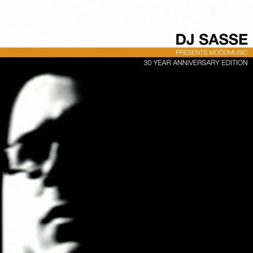 Dj Sasse presents Moodmusic (30 Year Anniversary Edition)