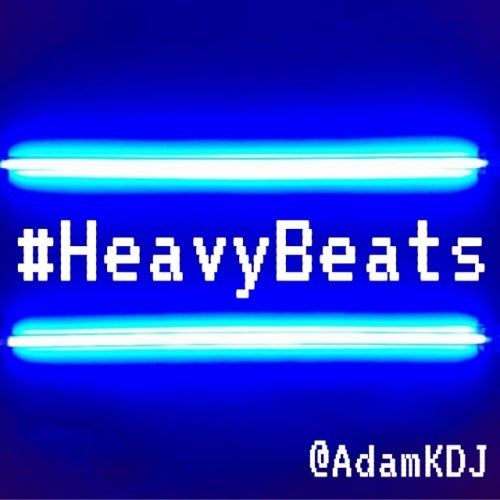 Adam K - #HeavyBeats 001