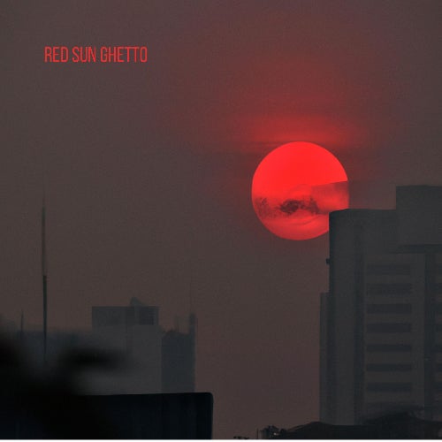 Red Sun Ghetto