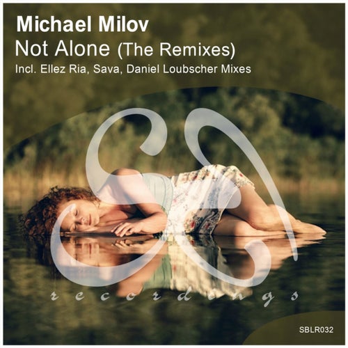 Not Alone (The Remixes)