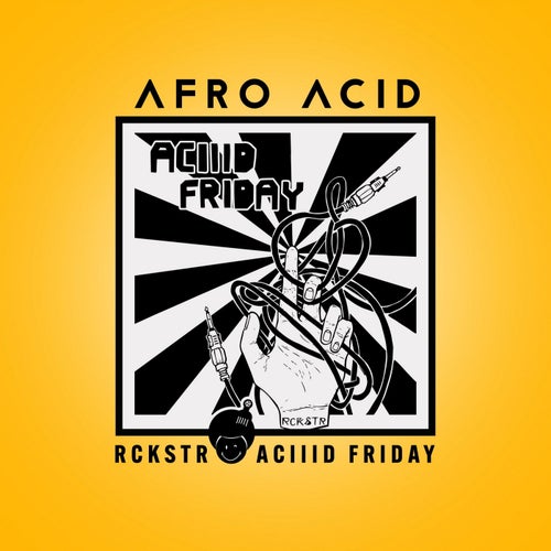 Aciiid Friday