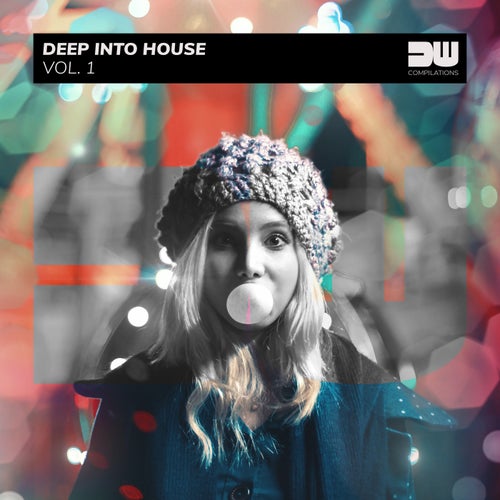 Deep Into House, Vol. 1