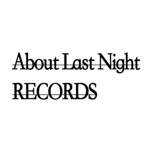 About Last Night Records