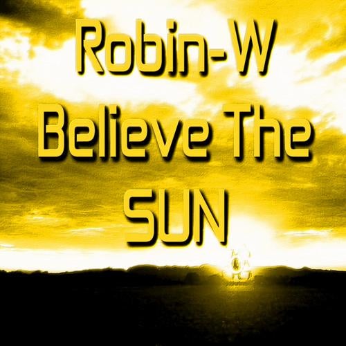 Believe The Sun