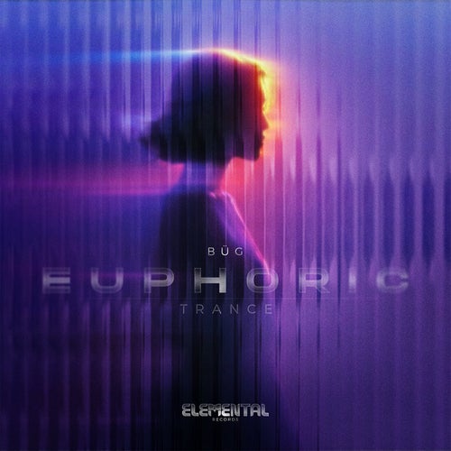 EUPHORIC TRANCE