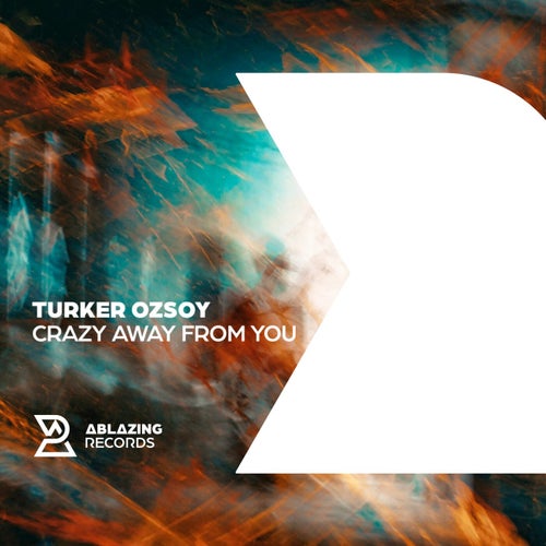 Crazy Away From You