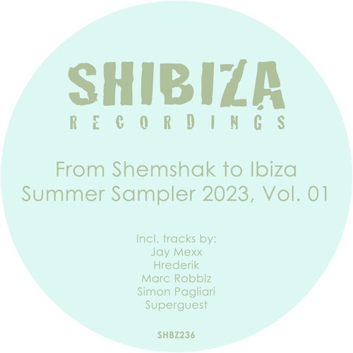 From Shemshak to Ibiza, Summer Sampler 2023, Vol. 01
