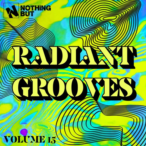 Nothing But... Radiant Grooves, Vol. 15