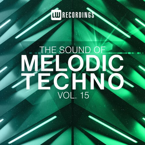 Cover art for The Sound Of Melodic Techno, Vol. 15