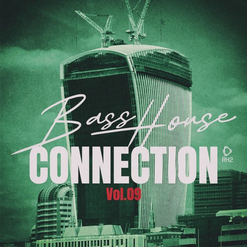 Bass House Connection, Vol.09