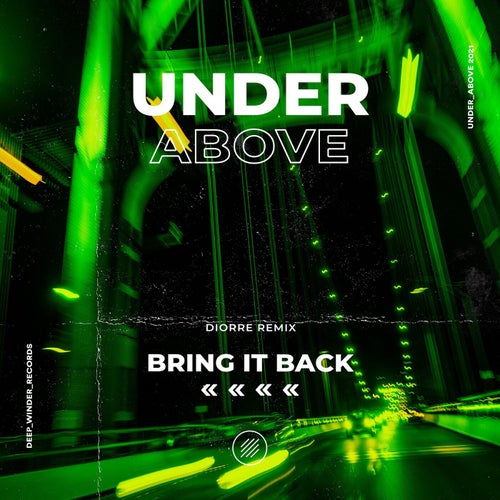 Bring It Back (Diorre Remix)