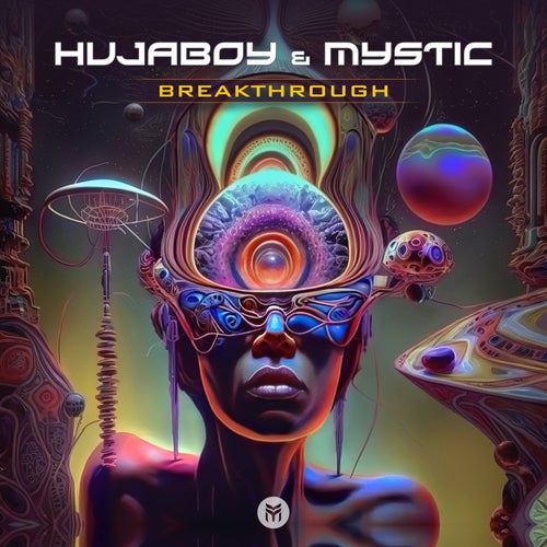 Hujaboy & Mystic - Breakthrough (2023) MP3