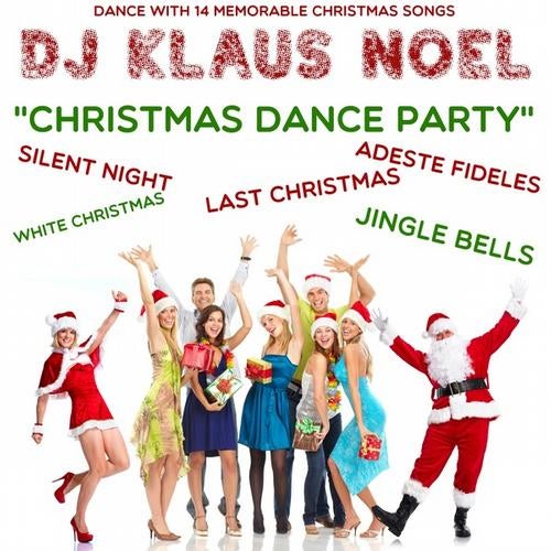 Christmas Dance Party (14 Christmas Dance Versions of Christmas Songs)