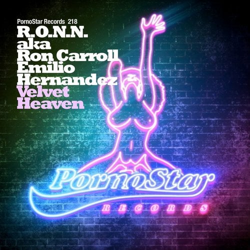 R.O.N.N. Aka Ron Carroll & Emilio Hernandez - Velvet Heaven