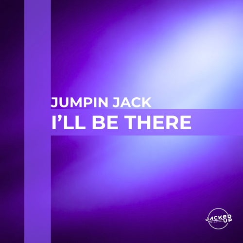 I'll Be There