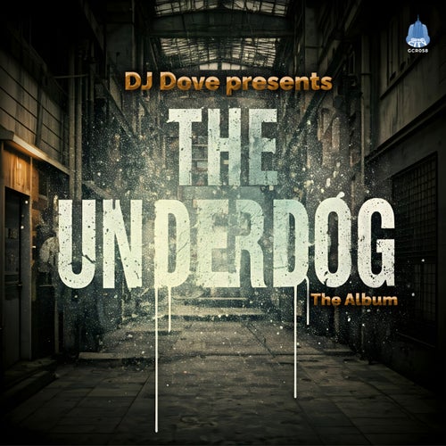 DJ Dove 'The Underdog' Full Length Album
