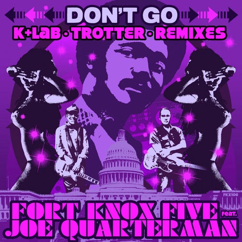 Don't Go Remixes
