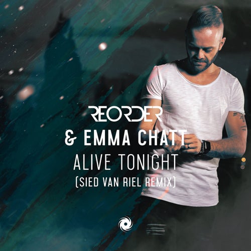 Alive Tonight - Sied van Riel Remix