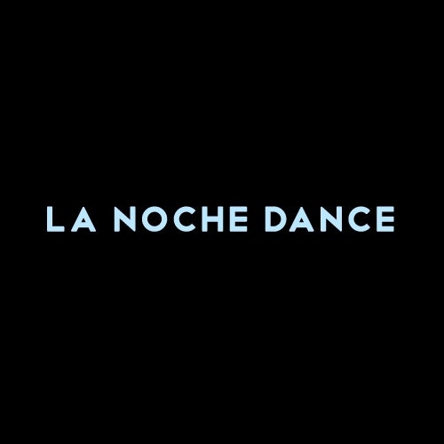 La Noche Dance February Chart