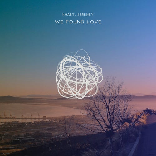 We Found Love